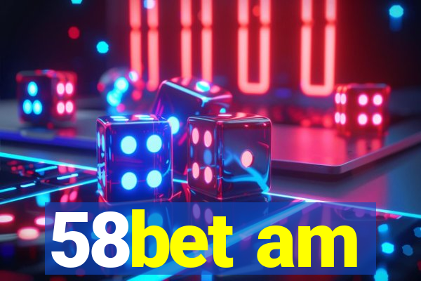 58bet am