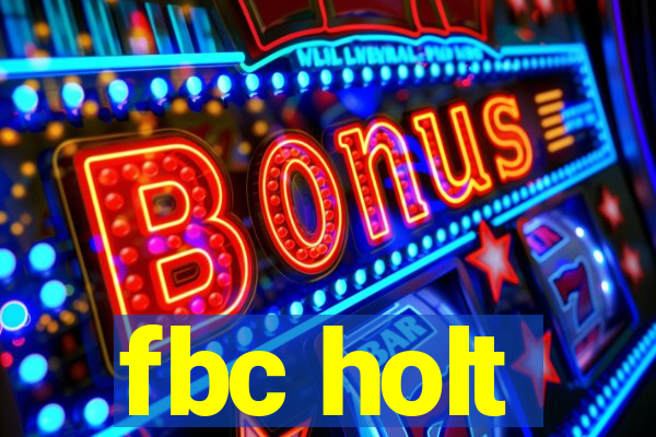 fbc holt