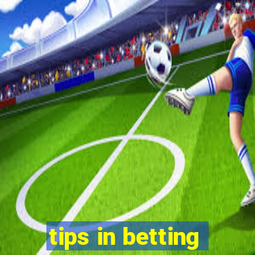 tips in betting