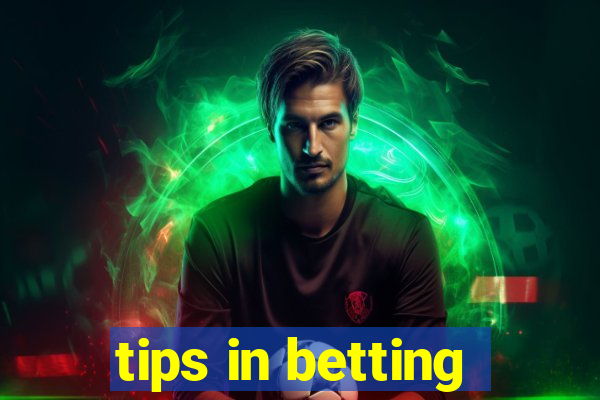 tips in betting