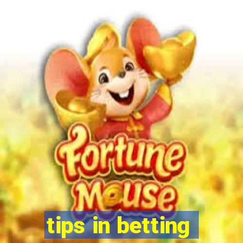 tips in betting