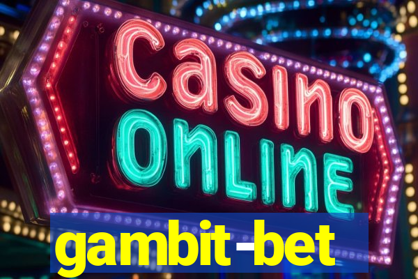 gambit-bet