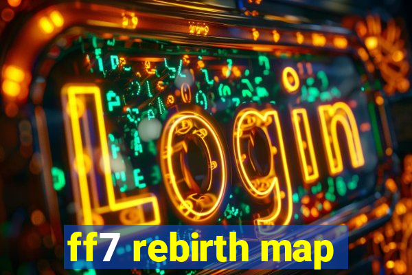 ff7 rebirth map