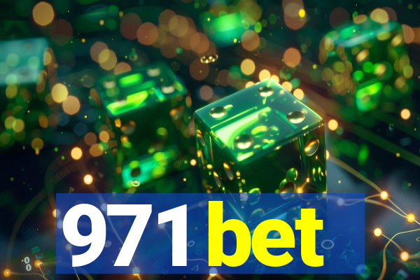 971 bet