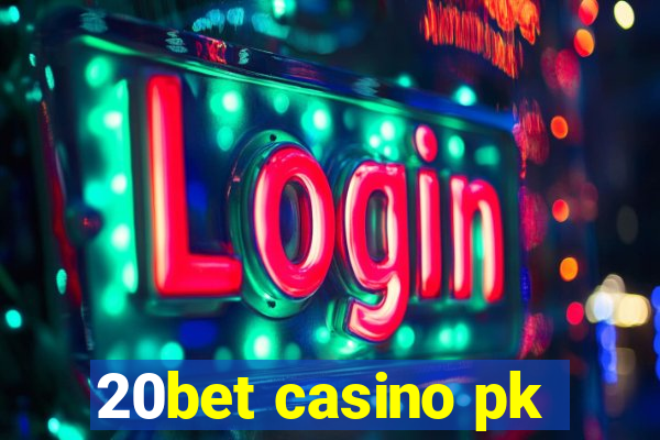 20bet casino pk