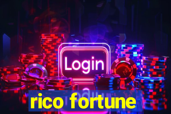 rico fortune