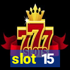 slot 15