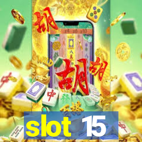 slot 15