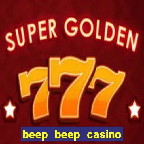 beep beep casino no deposit bonus