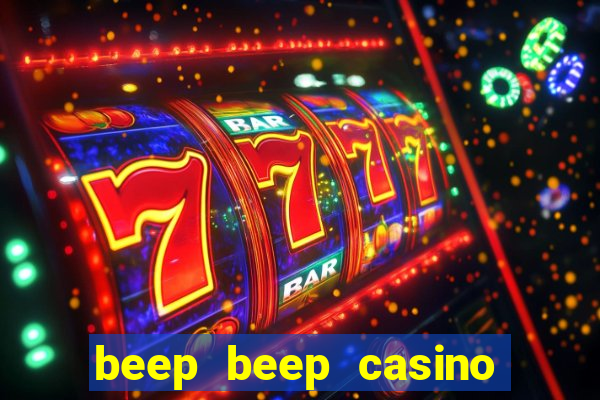 beep beep casino no deposit bonus