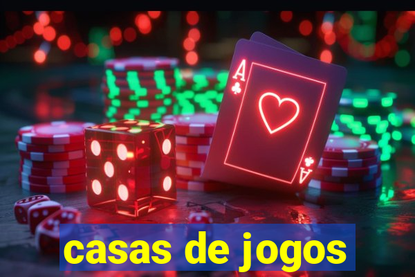 casas de jogos