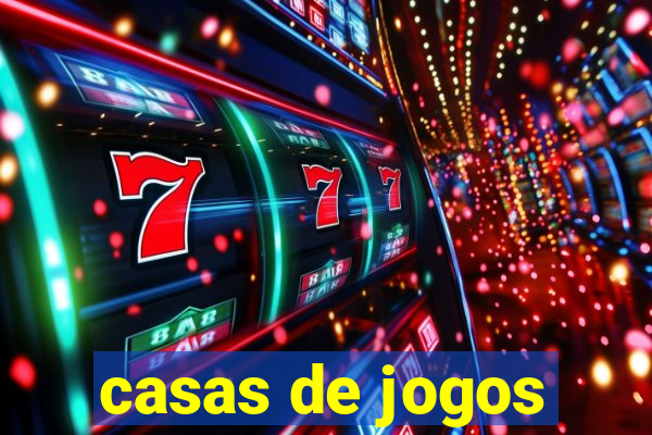 casas de jogos