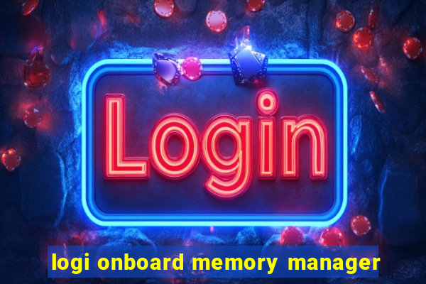 logi onboard memory manager