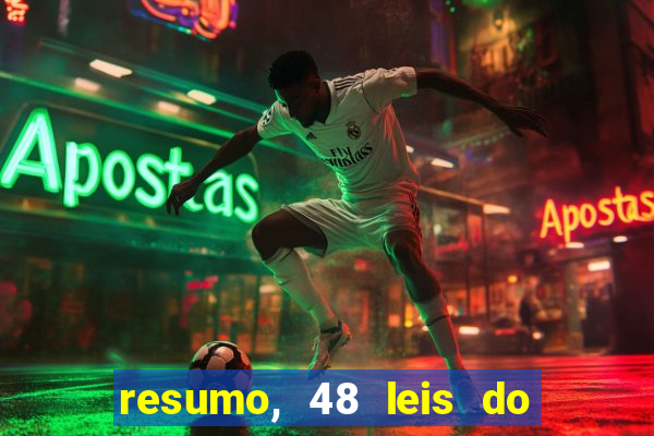 resumo, 48 leis do poder pdf