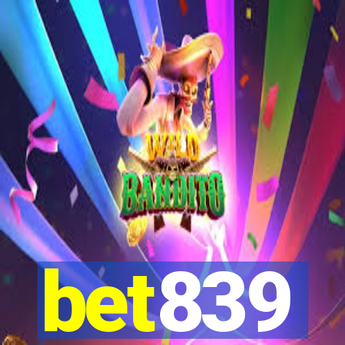 bet839