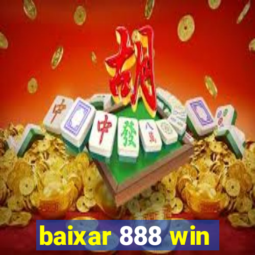 baixar 888 win