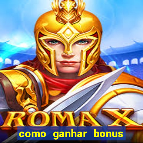 como ganhar bonus na betano