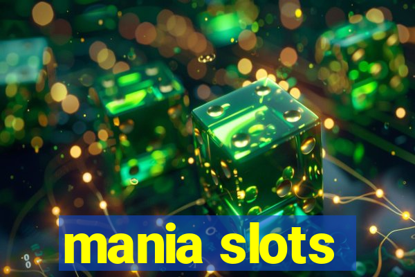 mania slots