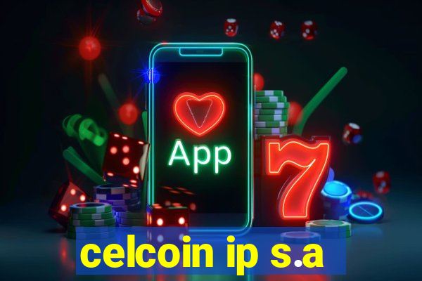 celcoin ip s.a