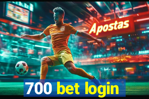 700 bet login