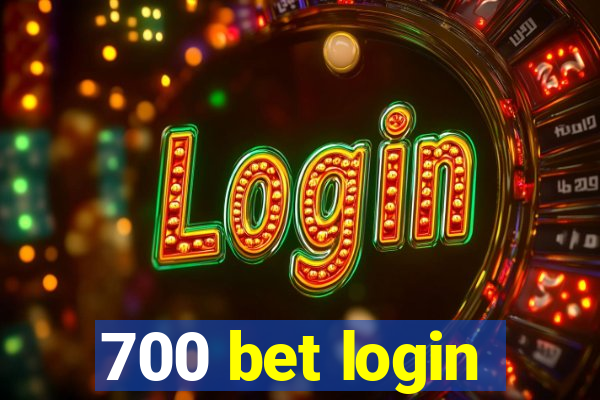 700 bet login