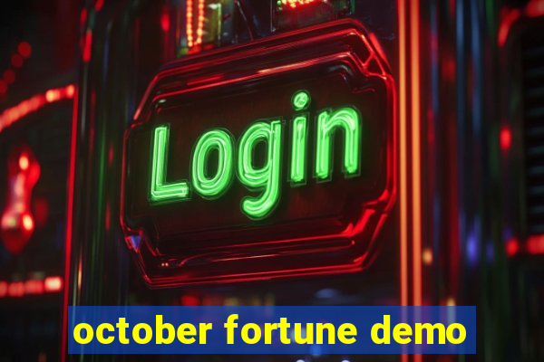 october fortune demo