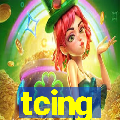 tcing