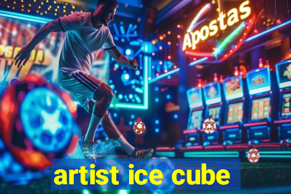 artist ice cube