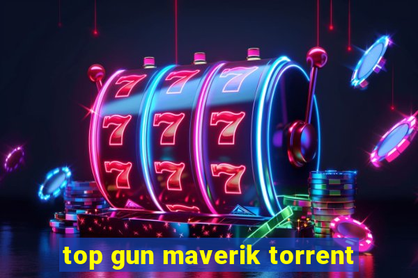 top gun maverik torrent