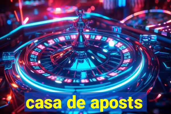 casa de aposts