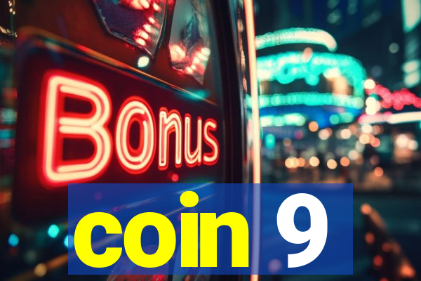 coin 9