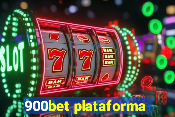 900bet plataforma