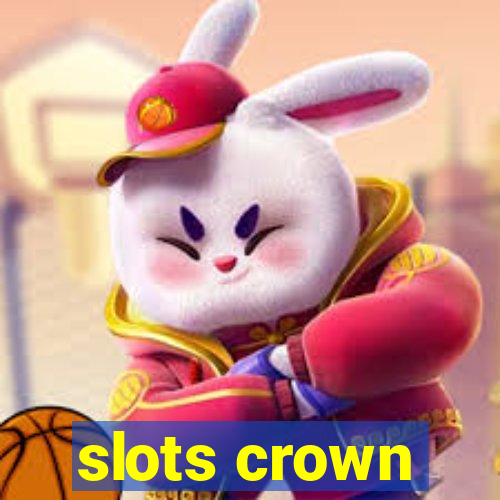 slots crown