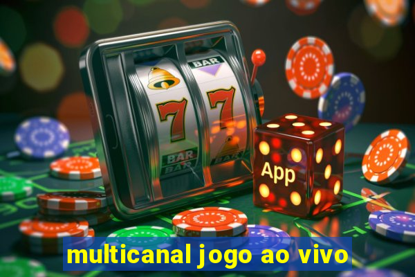 multicanal jogo ao vivo