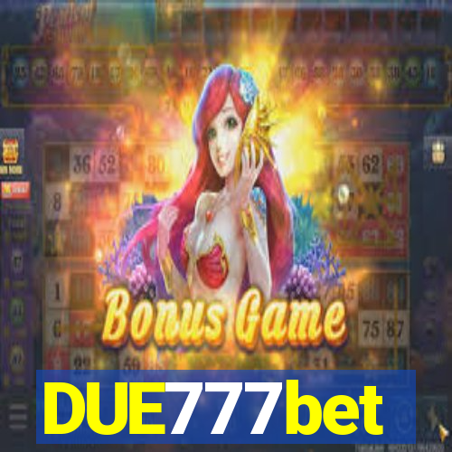 DUE777bet