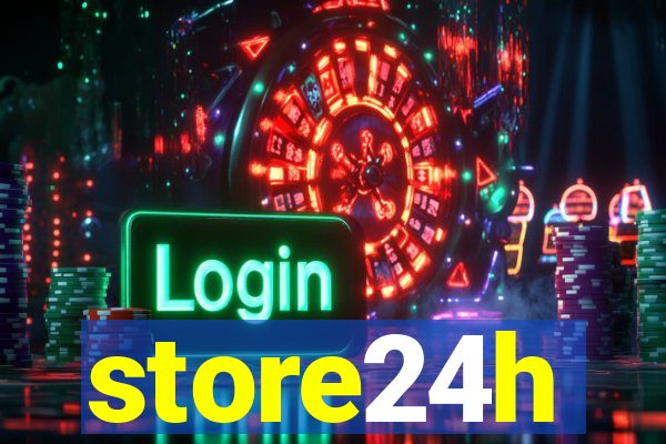 store24h