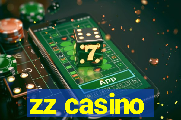 zz casino