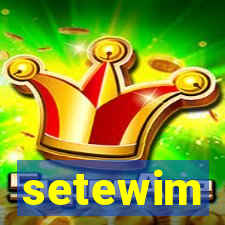 setewim