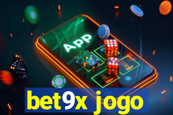 bet9x jogo