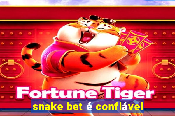 snake bet é confiável