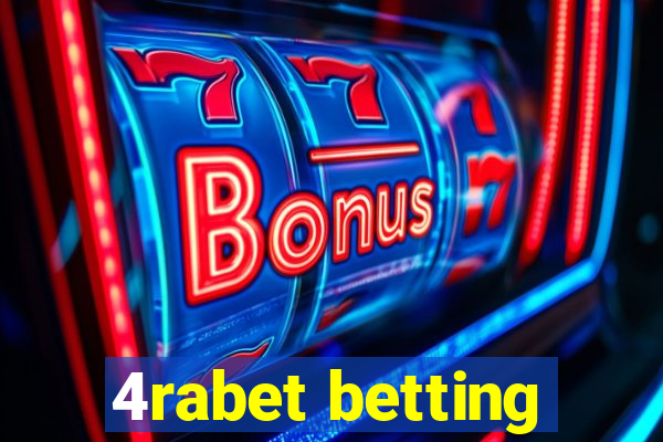 4rabet betting