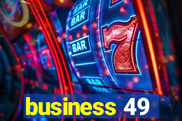 business 49