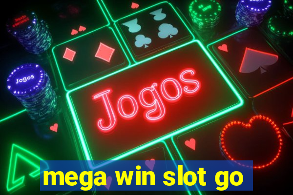 mega win slot go