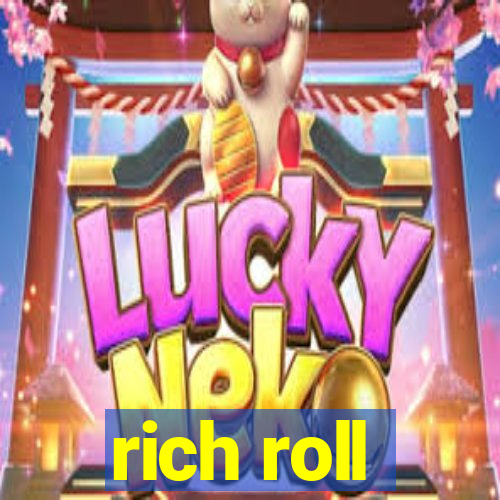 rich roll