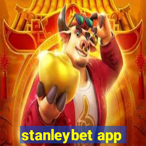 stanleybet app