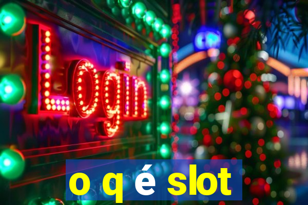 o q é slot