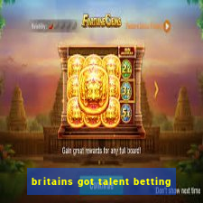 britains got talent betting