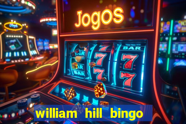 william hill bingo star club