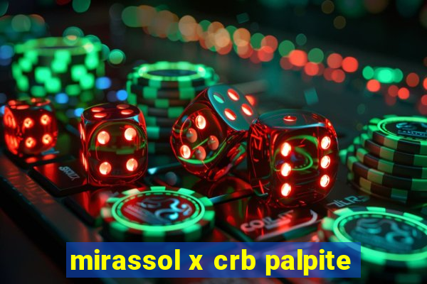 mirassol x crb palpite