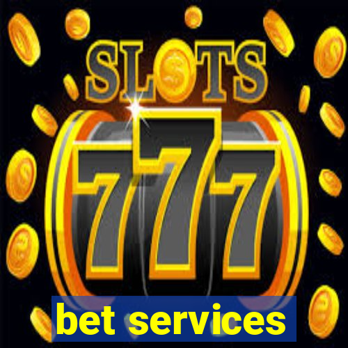 bet services